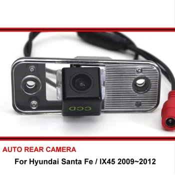 За Hyundai Santa Fe IX45 2009 ~ 2012 Камера за задно виждане HD CCD Камера за нощно виждане, камера за задно виждане, парковочная камера, камера за задно виждане
