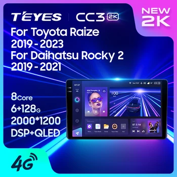 TEYES CC3L CC3 2K За Toyota Raize 1 2019-2023 За Daihatsu Rocky 2 2019-2021 RHD Авто радио Мултимедиен плейър Навигация стерео Android GPS 10 Без 2din 2 din dvd