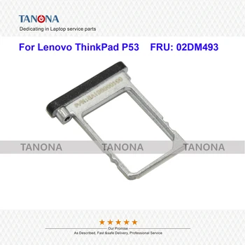 Оригинален Нов 02DM493 за Lenovo ThinkPad P53 20QN, притежателят на тавата за SIM-карти лаптоп 20QQQ