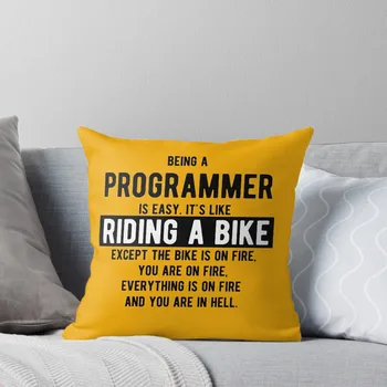 Да е програмист лесно. Това е като каране на колело - Смешни вицове за програмиране - Възглавница-светли на цвят