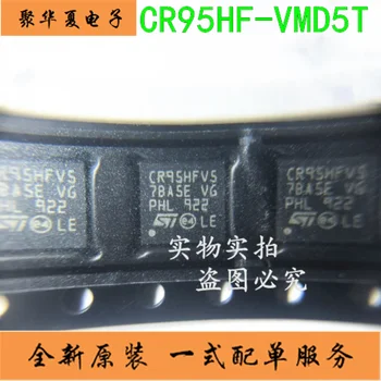 100% чисто Нов и оригинален CR95HF-VMD5T Маркировка: CR95HFV5 VFQFPN32 CR95HF 13,56 Mhz В наличност