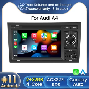 Android Стерео Радио Авто Мултимедиен Плейър GPS За Audi A4 B6 B7 S4 Seat Exeo RS4 2002-2008 Carplay FM 2Din 2G 32G БТ RDS Без DVD